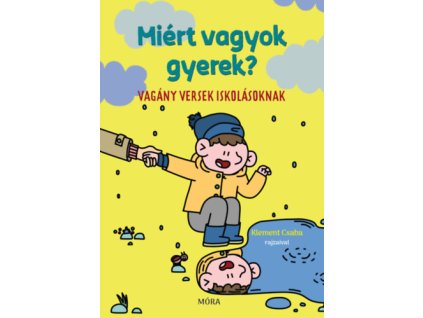 Miért vagyok gyerek?