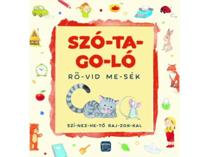 Szótagoló - Rövid mesék