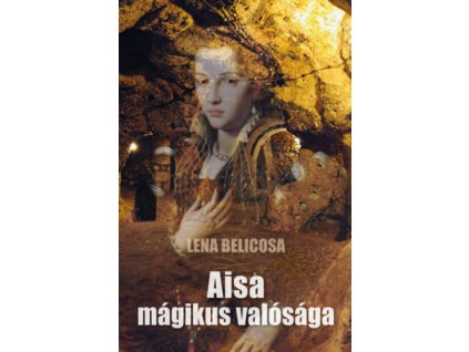 Aisa mágikus valósága