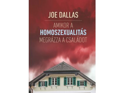 Amikor a homoszexualitás megrázza a családot