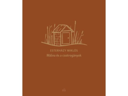 Málna és a csotrogányok