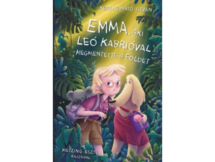 Emma, aki Leo Kabrióval megmentette a Földet