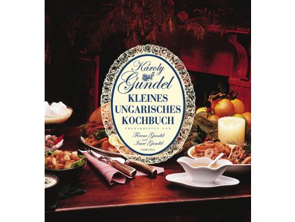 Gundel - Kleines Ungarisches Kochbuch