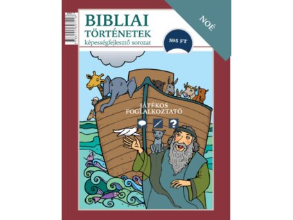 Noé - Bibliai történetek