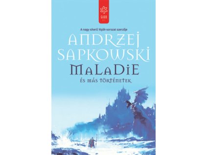 Maladie és más történetek