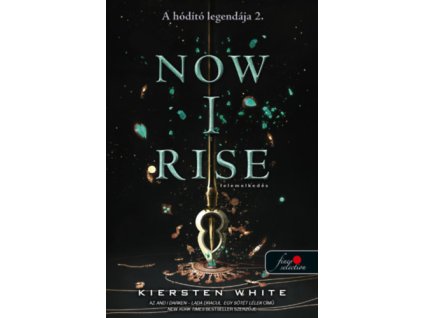 Now I Rise - Felemelkedés