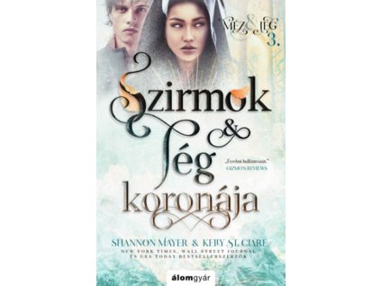 Szirmok és jég koronája - Méz és jég trilógia 3.