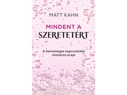 Mindent a szeretetért