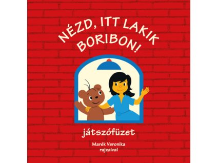 Nézd, itt lakik Boribon! - játszófüzet