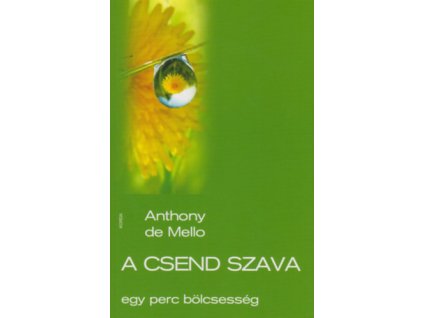 A csend szava - egy perc bölcsesség