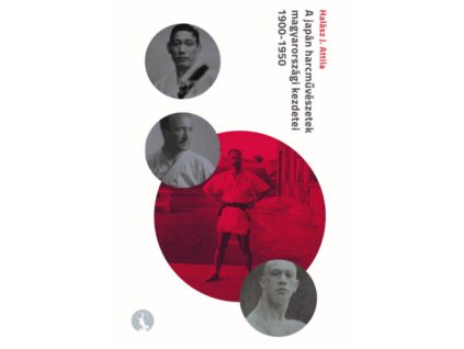 A japán harcművészetek magyarországi kezdetei 1900-1950