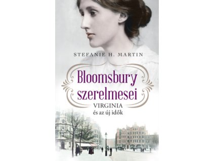 Bloomsbury szerelmesei - Virginia és az új idők