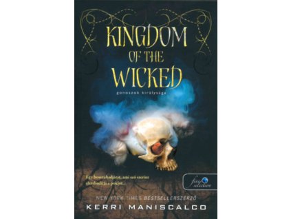 Kingdom of the Wicked - Gonoszok királysága