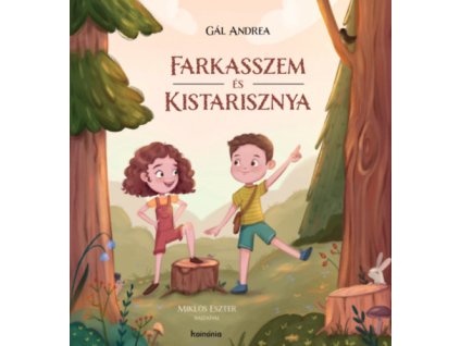 Farkasszem és Kistarisznya