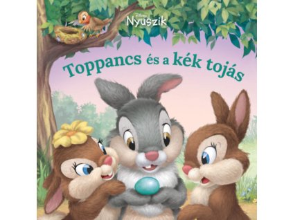 Disney Nyuszik - Toppancs és a kék tojás