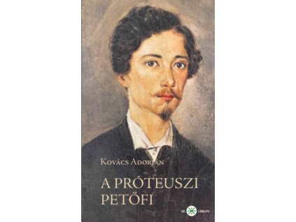 A próteuszi Petőfi - 2. kiadás
