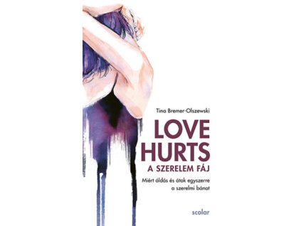 Love Hurts - A szerelem fáj