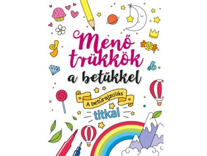 Menő trükkök a betűkkel