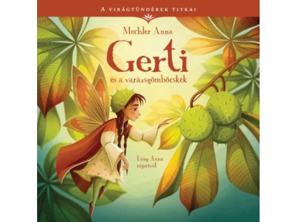 Gerti és a varázsgömböcskék