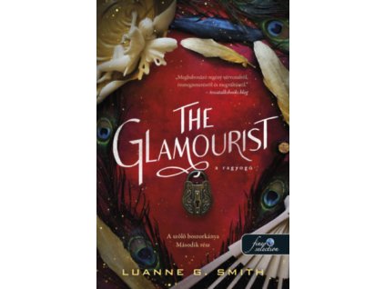 The Glamourist - A ragyogó