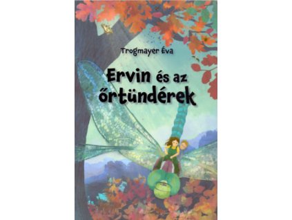 Ervin és az őrtündérek