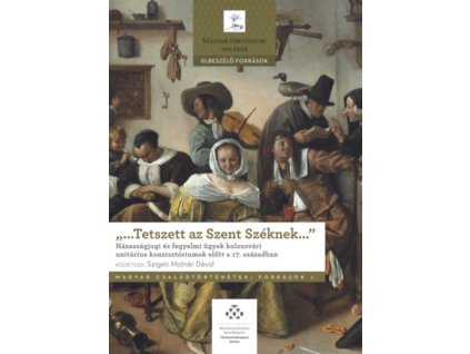 "...Tetszett az Szent Széknek..."