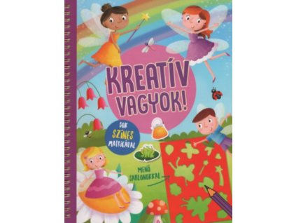 Kreatív vagyok! - Sok színes matricával (tündéres)