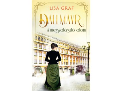 Dallmayr 2. - A megvalósuló álom