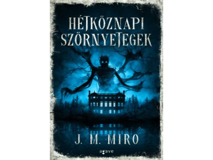 Hétköznapi szörnyetegek