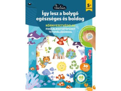 Így lesz a bolygó egészséges és boldog