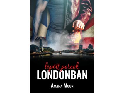 Lopott percek Londonban