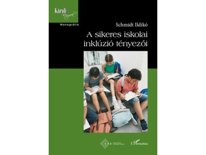 A sikeres iskolai inklúzió tényezői