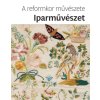 A reformkor művészete - Iparművészet