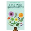 A házi patika gyógynövényei