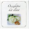 Összekötni két életet