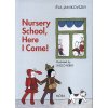 Nursery School, Here I Come!