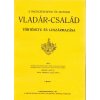 A nagycsepcsényi és muthnai Vladár-család története és leszármazása