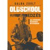 Oldschool edzés