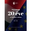 Magyarország 20 éve az Európai Unióban