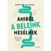 Amiről a beleink mesélnek