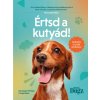 Értsd a kutyád!