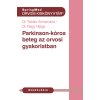 Parkinson-kór az orvosi gyakorlatban