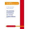 Divatdiéták értékelése az orvosi gyakorlatban