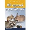 Mit egyenek a kisállataim ?