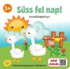 Süss fel nap!