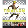 Triatlon - Edzés és versenyzés