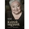 Kvittek vagyunk - Beszélgetőtárs: Bíró Kriszta