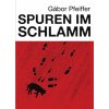Spuren im Schlamm