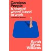 Careless People