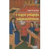 A magyar pedagógia tudománytörténete